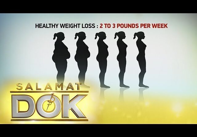 Salamat Dok: Healthy weight loss