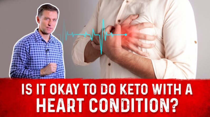 Is It Good To Do Keto Diet &#038; Intermittent Fasting While Having A Heart Disease? – Dr. Berg